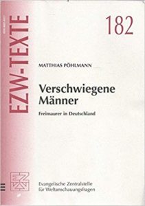 Verschwiegene Männer : Freimaurer in Deutschland 